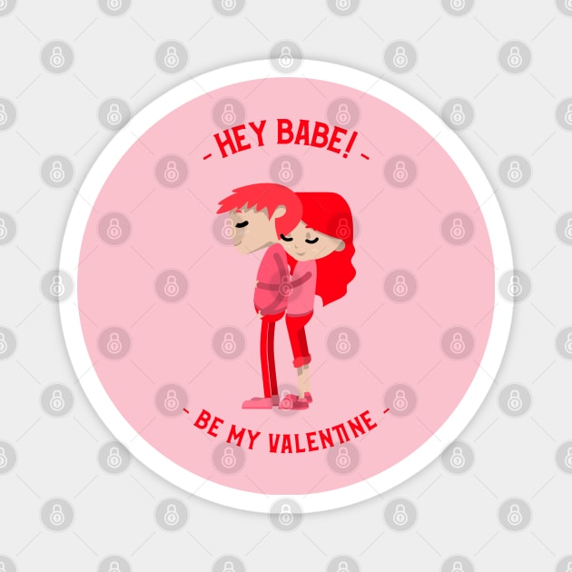 Be my valentine Magnet by just3luxxx